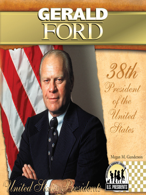 Title details for Gerald Ford by Megan M. Gunderson - Available